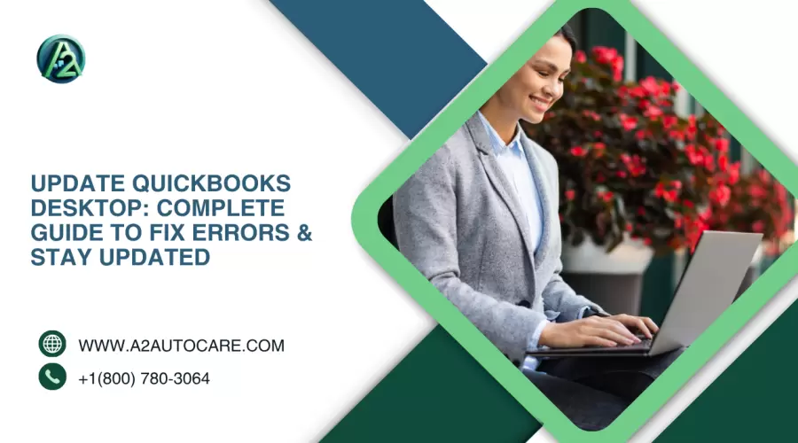 Update QuickBooks Desktop: Complete Guide to Fix Errors